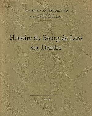 HISTOIRE DU BOURG DE LENS SUR DENDRE