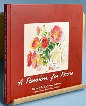 A Passion for Roses. The Notebook of Henri Delbard. First UK printing