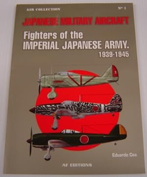 Japanese Military Aircraft: Fighters of the Imperial Japanese Army, 1939-1945 (Air Collection No. 1)