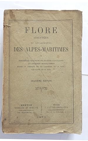 Flore analytique du département des Alpes-Maritimes ou description des plantes vasculaires qui cr...
