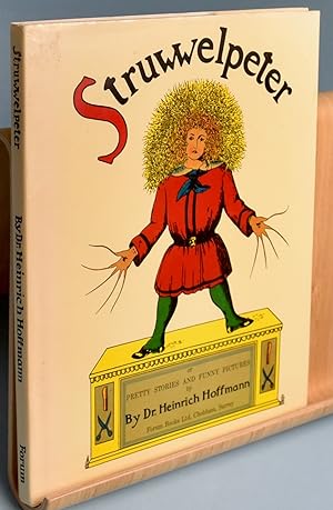 Struwwelpeter or Pretty Stories and Funny Picture