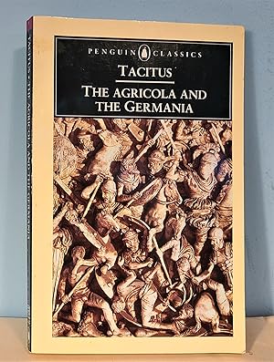The Agricola and the Germania, tr. H. Mattingly, S.A. Handford