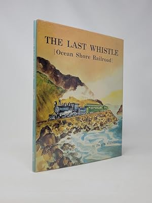 The Last Whistle [Ocean Shore Railroad]