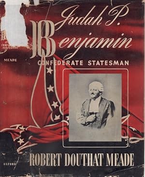 Judah P. Benjamin: Confederate Statesman Signed by the author
