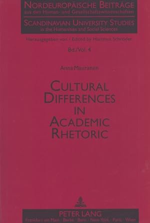 Cultural Differences in Academic Rhetoric : A Textlinguistic Study