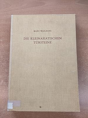 Die Kleinasiatischebn Türsteine - Typologische und epigraphische Untersuchungen der kleinasiatisc...