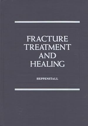 Fracture Treatment and Healing