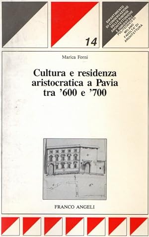 Cultura e resistenza aristocratica a Pavia tra '600 e '700