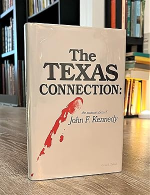 The Texas Connection (JFK Assassination) 1st Printing