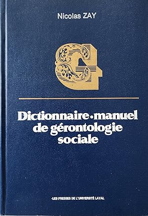 Dictionnaire-manuel de gérontologie sociale