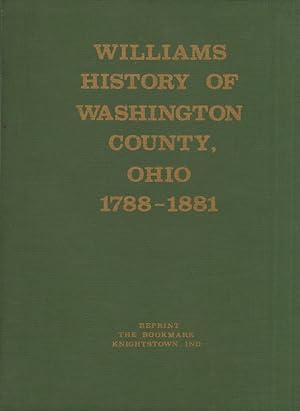 1788-1881 History of Washington County Ohio, With Illustrations and Biographical Sketches Sponsor...