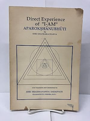 Direct Experience of "I Am" Aparokshanubhuti