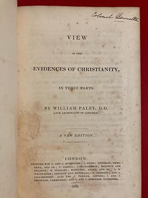 A View of the Evidences of Christianity in three Parts. A New Edition.
