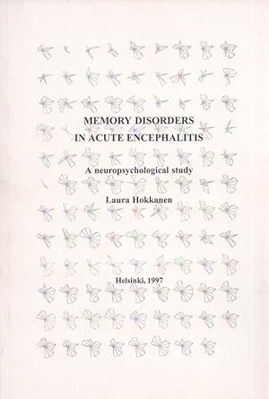 Memory Disorders in Acute Encephalitis : A Neuropsychological Study