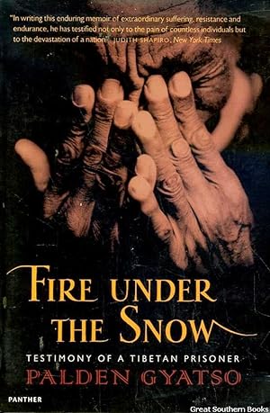 Fire Under the Snow: True Story of a Tibetan Prisoner
