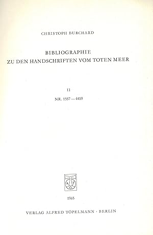 Bibliographie zu den Handschriften vom Toten Meer. Bd. II Nummer 1557-4459 (Originalausgabe 1965 )