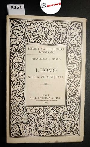 De Sarlo Francesco, L'uomo nella vita sociale, Laterza, 1931