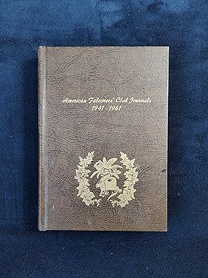 AMERICAN FALCONERS' CLUB JOURNALS: 1941 - 1961