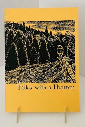 Talks With A Hunter