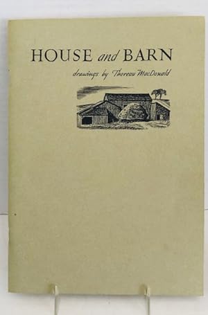 House and Barn: Drawings By Thoreau MacDonald