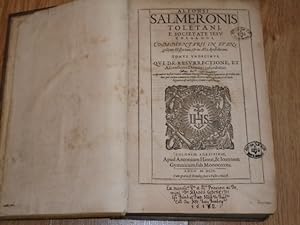 Commentarii in Evangelicam Historiam, & in Acta Apostolorum Nunc Primum in lucem editi 1604. Vols...