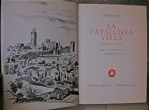 LA CATALUNYA VELLA. Notes de viatge. Amb 30 litografies de Jaume Pla. (Tiratge de 100 exemplars n...