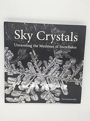 Sky Crystals: Unraveling the Mysteries of Snowflakes