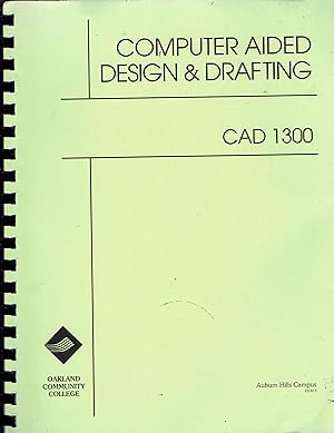 Computer Aided Design & Drafting, CAD 1300