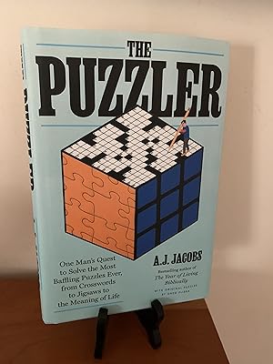 The Puzzler: One Man's Quest to Solve the Most Baffling Puzzles Ever, from Crosswords to Jigsaws ...