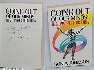 Going out of our minds: The Metaphysics of Liberation