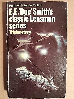 The Lensman Series: Triplanetary; First Lensman; Galactic Patrol; Grey Lensman; Second Stage Lens...