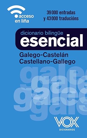 Diccionario Esencial Galego-Castelán / Castellano-Gallego