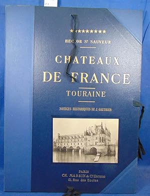 Chateaux de France : Touraine