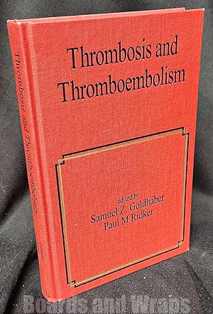 Thrombosis and Thromboembolism