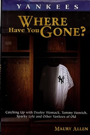 Yankees: Where Have You Gone?
