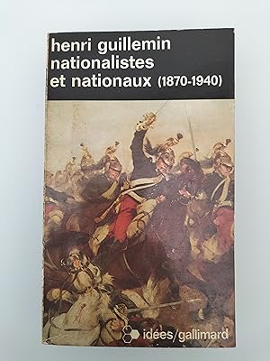 Nationalistes et nationaux (1870-1940)