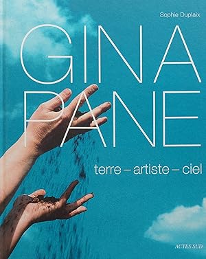 Gina Pane. Terre - artiste - ciel