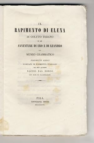 Il rapimento di Elena di Coluto Tebano e le avventure di Ero e di Leandro di Museo Grammatico. Po...