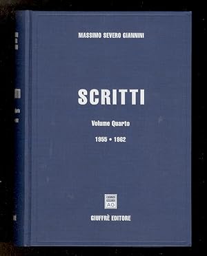 Scritti. Volume quarto. 1955-1982.