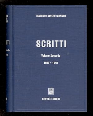 Scritti. Volume secondo. 1939-1948.