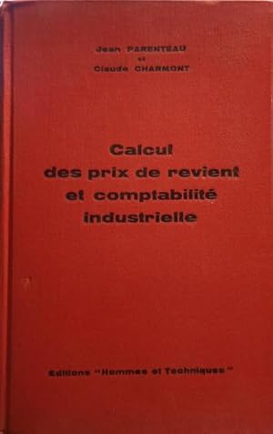 CALCUL DES PRIX DE REVIENT ET COMPTABILITÉ INDUSTRIELLE.
