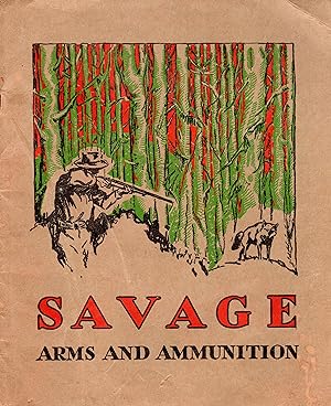 Savage Sporting Arms and Ammunition: Catalog No. 68
