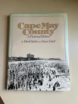 Cape May County - A Pictorial History (Signed, Ltd. Ed.)