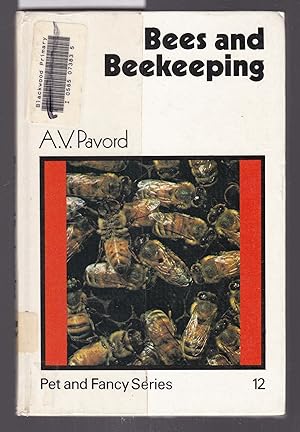 Bees and Beekeeping - Pet & Fancy Series No.12