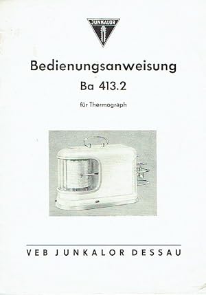 Bedienungsanleitung Ba 413.2 für Thermograph