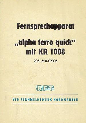 Fernsprechapparat "alpha ferro quick" mit KR 1008 Bedienungsanleitung