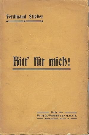 Bitt' für mich! Drei Akte