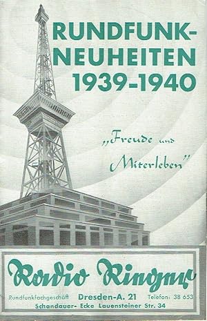 Rundfunk-Neuheiten 1939-1940 Freude und Miterleben