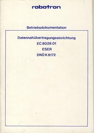 Betriebsdokumentation Datennahübertragungseinrichtung EC 8028.01 ESER DNÜ K8172
