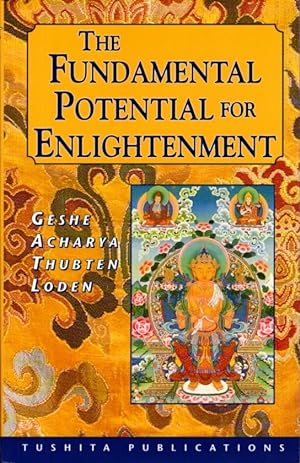 THE FUNDAMENTAL POTENTIAL FOR ENLIGHTENMENT